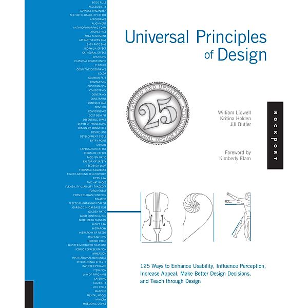 Universal Principles of Design, Revised and Updated, William Lidwell, Kritina Holden, Jill Butler