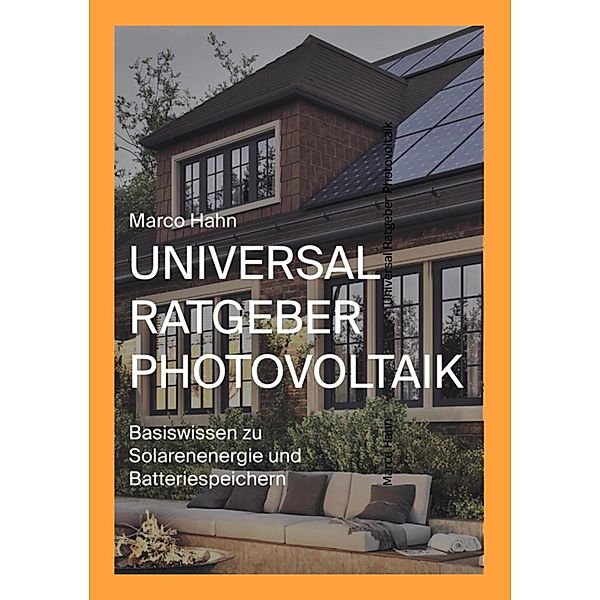 Universal Ratgeber Photovoltaik, Marco Hahn
