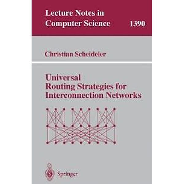 Universal Routing Strategies for Interconnection Networks / Lecture Notes in Computer Science Bd.1390