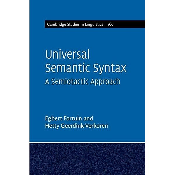 Universal Semantic Syntax / Cambridge Studies in Linguistics, Egbert Fortuin