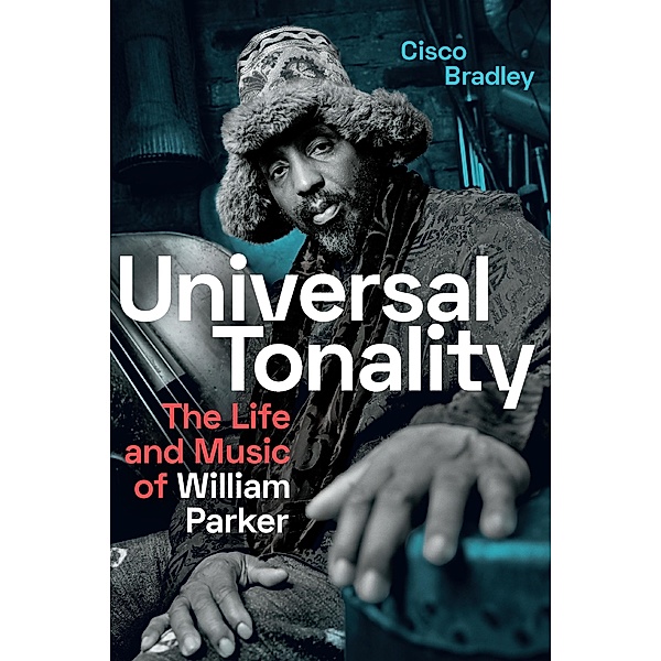Universal Tonality, Bradley Cisco Bradley