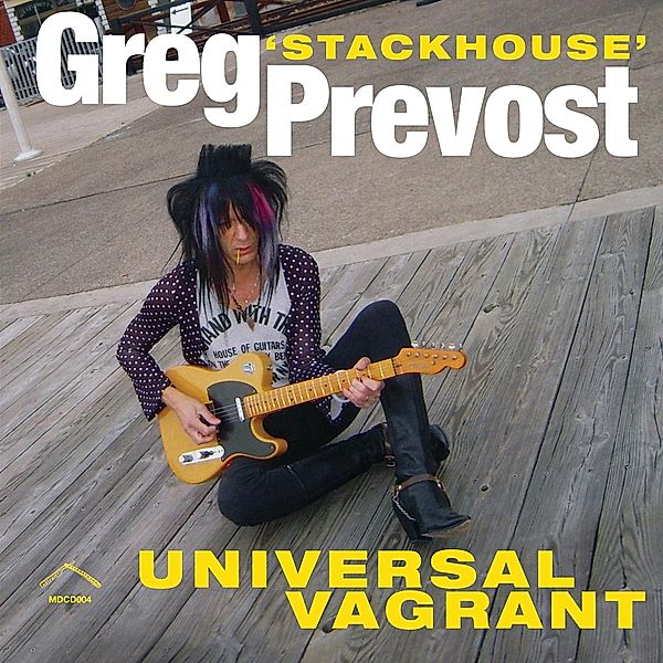 UNIVERSAL VAGRANT, Greg 'stackhouse' Prevost