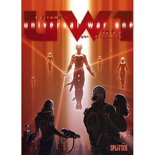 Universal War One. Band 6, Denis Bajram