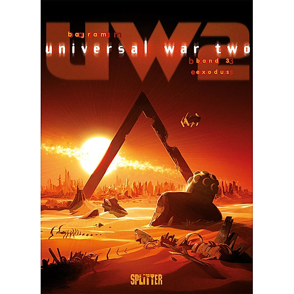 Universal War Two. Band 3, Denis Bajram