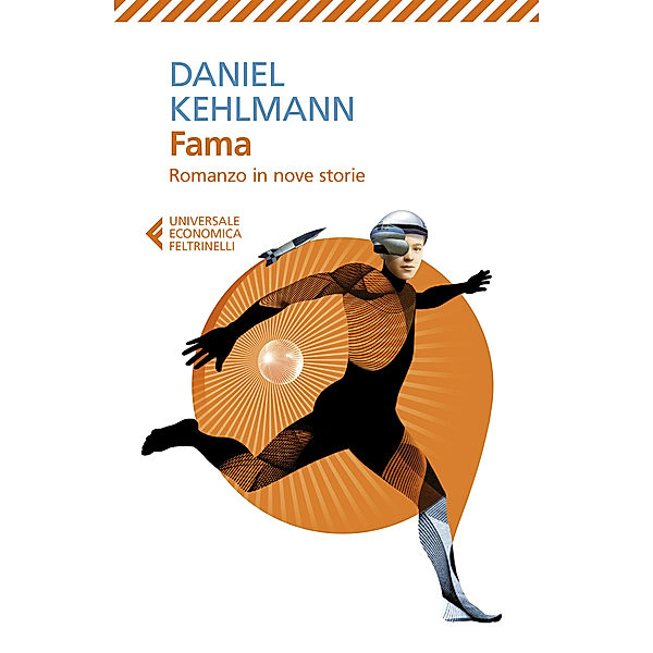Universale Economica: Fama, Daniel Kehlmann
