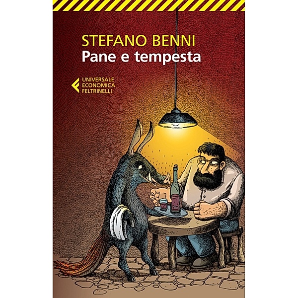 Universale Economica: Pane e tempesta, Stefano Benni