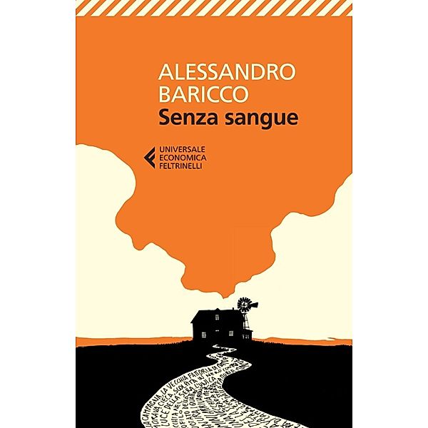 Universale Economica: Senza sangue, Alessandro Baricco