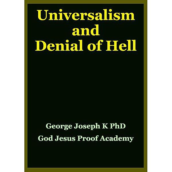 Universalism and Denial of Hell, George Joseph