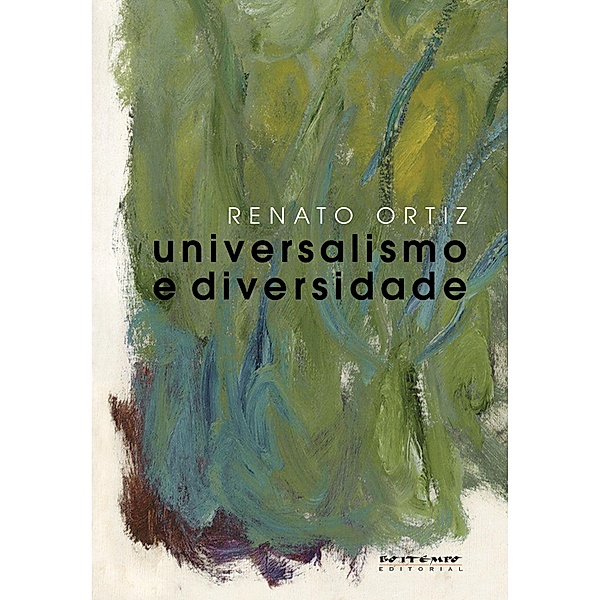 Universalismo e diversidade, Renato Ortiz