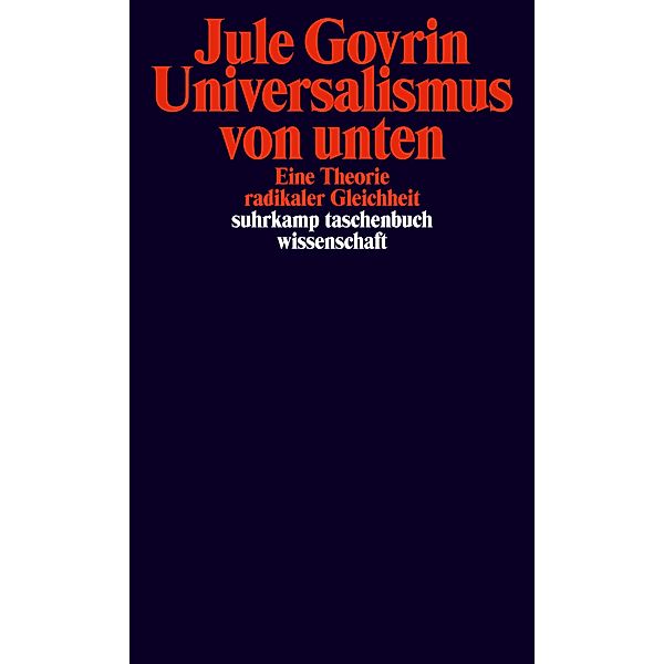 Universalismus von unten / suhrkamp taschenbücher wissenschaft Bd.2456, Jule Govrin