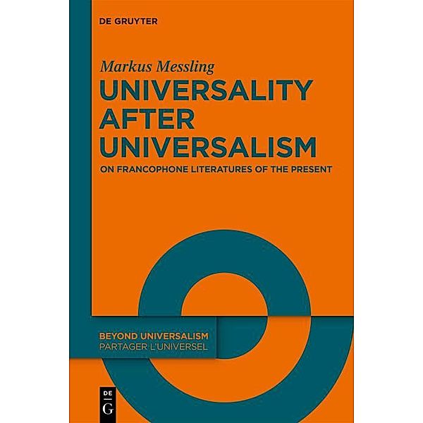 Universality after Universalism, Markus Messling
