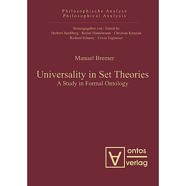 Universality in Set Theories, Manuel Bremer