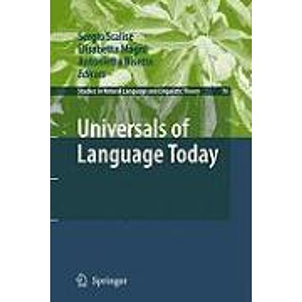 Universals of Language Today / Studies in Natural Language and Linguistic Theory Bd.76