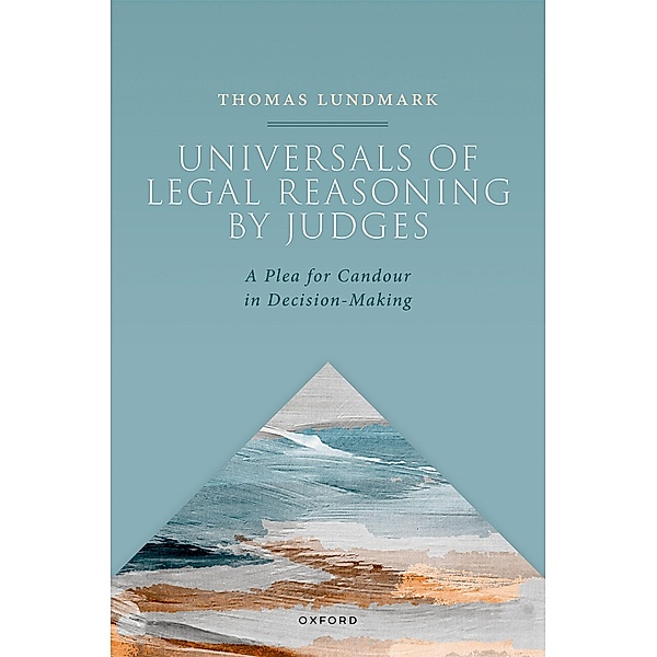 Universals of Legal Reasoning by Judges, Thomas Lundmark