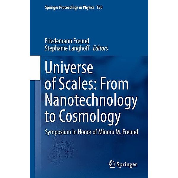 Universe of Scales: From Nanotechnology to Cosmology