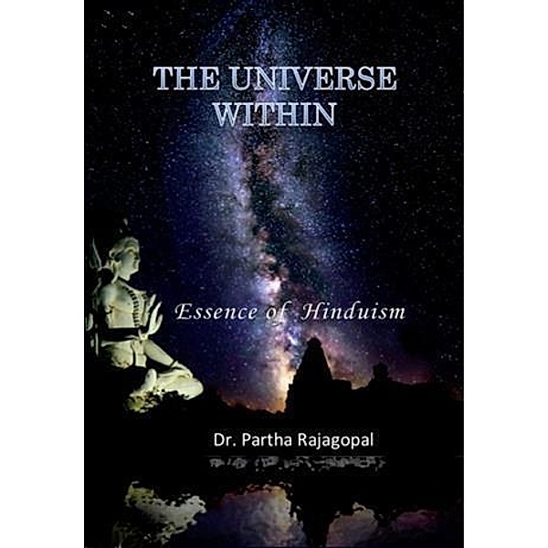 Universe Within, Dr. Partha Rajagopal