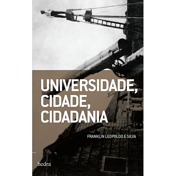 Universidade, Cidade, Cidadania, Franklin Leopoldo e Silva