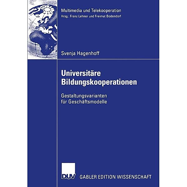 Universitäre Bildungskooperationen / Multimedia und Telekooperation, Svenja Hagenhoff
