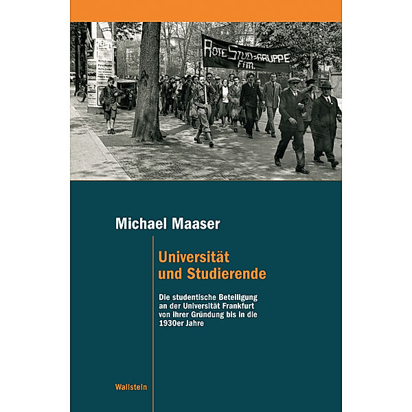 Universität und Studierende, Michael Maaser