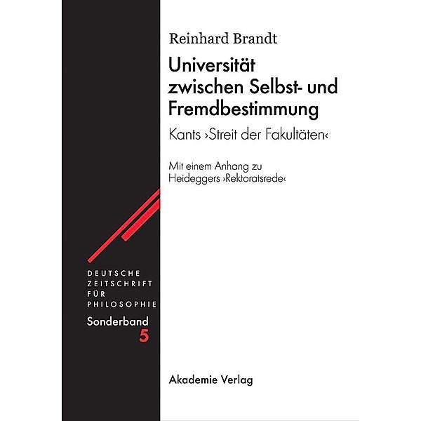 Universität zwischen Selbst- und Fremdbestimmung / Deutsche Zeitschrift für Philosophie / Sonderbände Bd.5, Reinhard Brandt