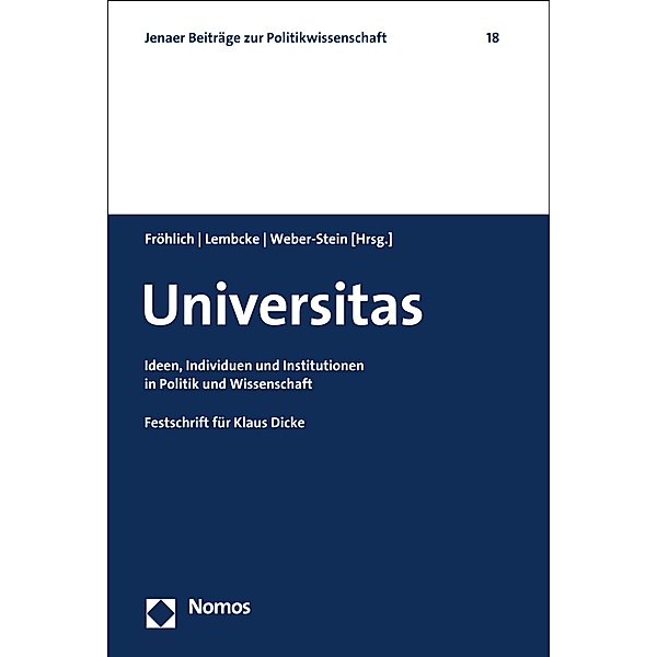 Universitas / Jenaer Beiträge zur Politikwissenschaft Bd.18