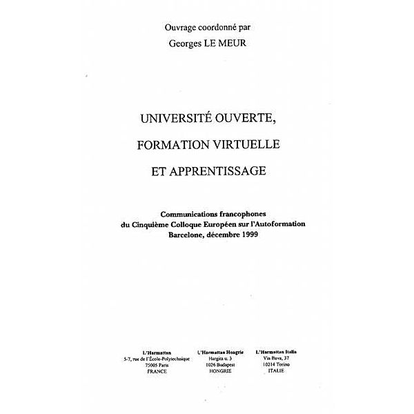 UNIVERSITE OUVERTE, FORMATION VIRTUELLE ET APPRENTISSAGE / Hors-collection, Georges Le Meur