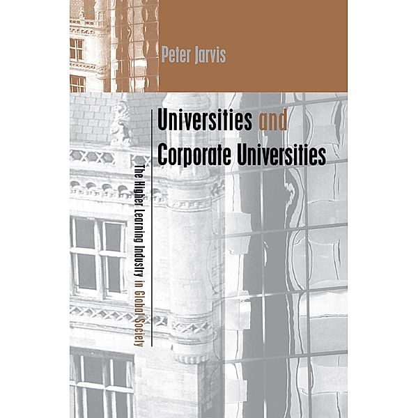 Universities and Corporate Universities, Peter Jarvis