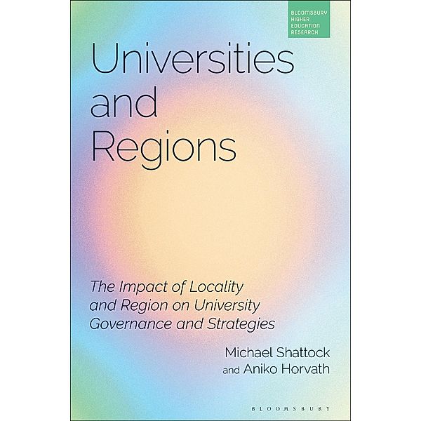 Universities and Regions, Michael Shattock, Aniko Horvath