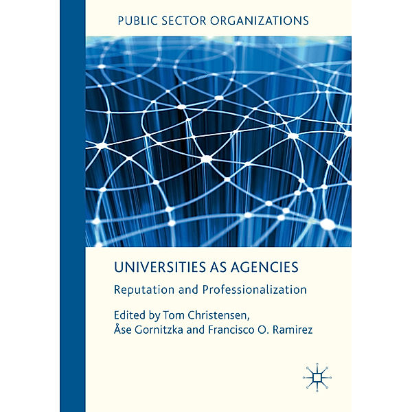 Universities as Agencies