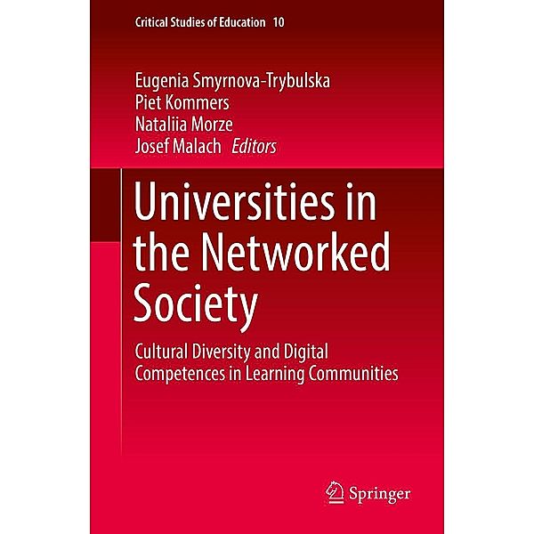 Universities in the Networked Society / Critical Studies of Education Bd.10