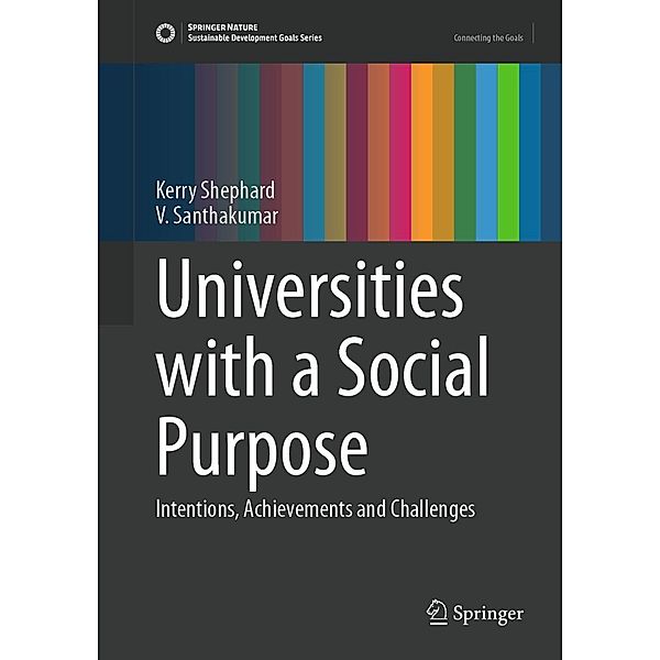 Universities with a Social Purpose / Sustainable Development Goals Series, Kerry Shephard, V. Santhakumar