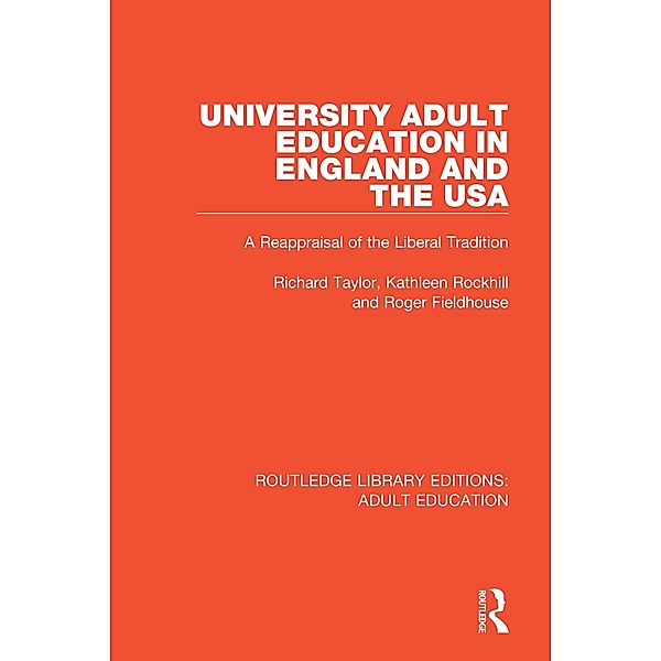 University Adult Education in England and the USA, Richard Taylor, Kathleen Rockhill, Roger Fieldhouse