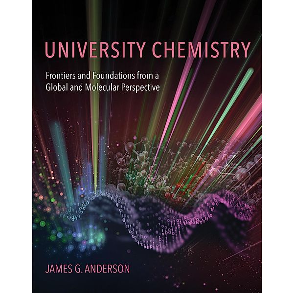 University Chemistry, James G. Anderson