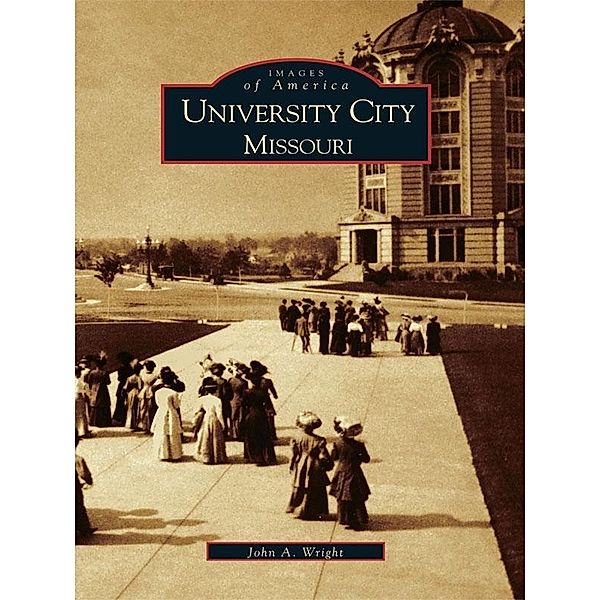 University City, Missouri, John A. Wright