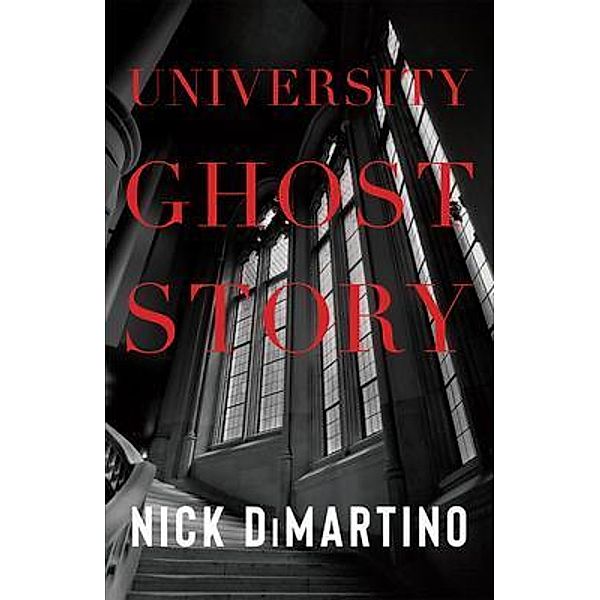 University Ghost Story, Nick DiMartino