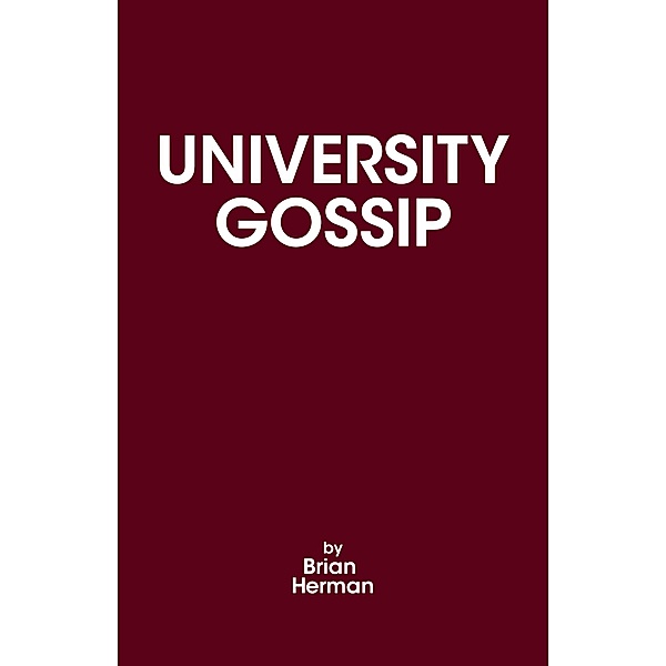University Gossip, Brian Herman