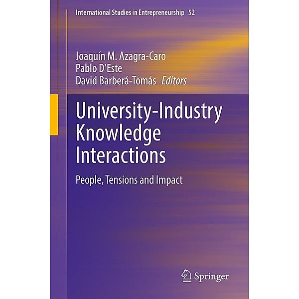 University-Industry Knowledge Interactions / International Studies in Entrepreneurship Bd.52