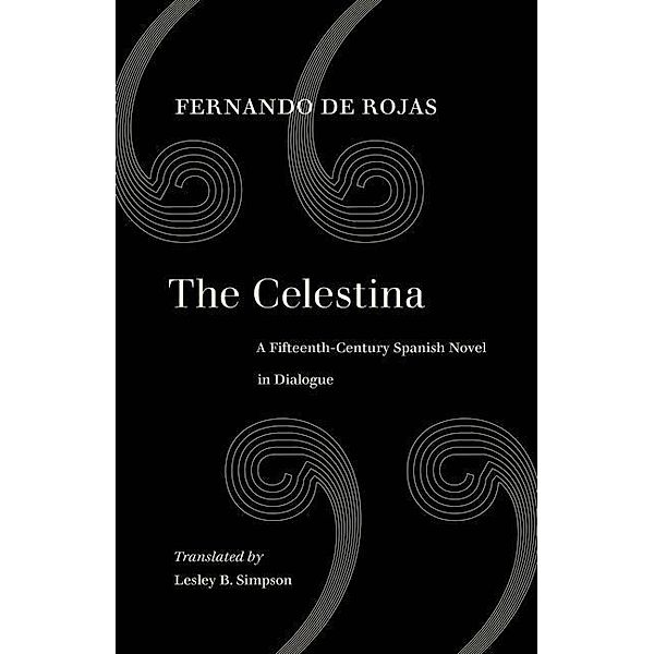 University of California Press: The Celestina, Fernando de Rojas