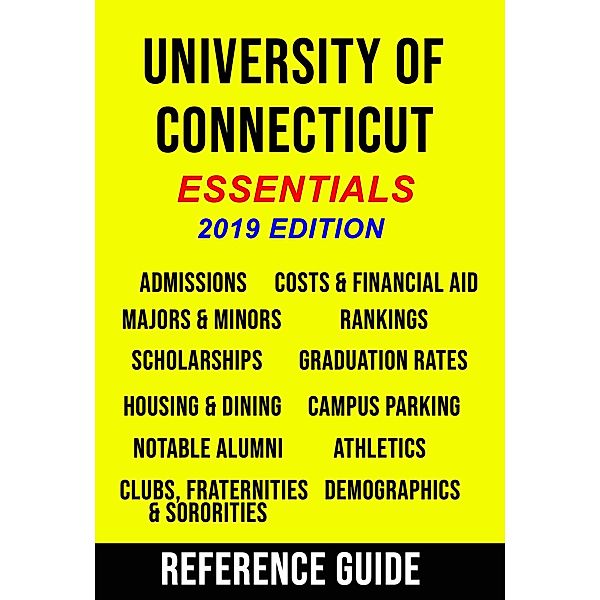 University of Connecticut Essentials Reference Guide (2019 Edition), Krager Educational