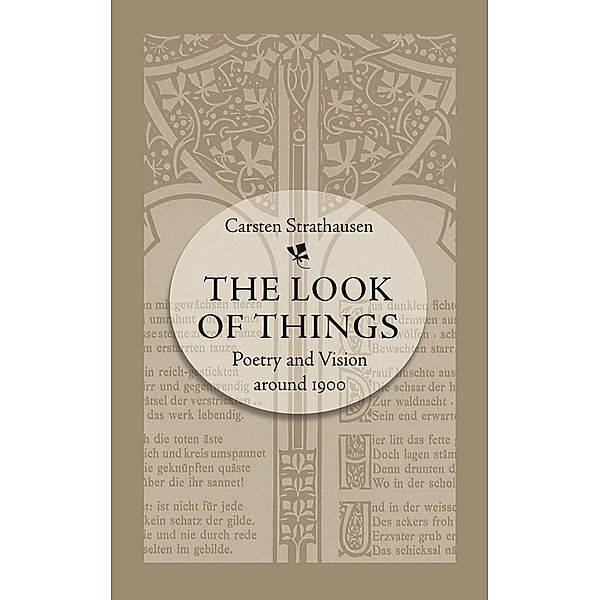 University of North Carolina Studies in Germanic Languages and Literature: The Look of Things, Carsten Strathausen