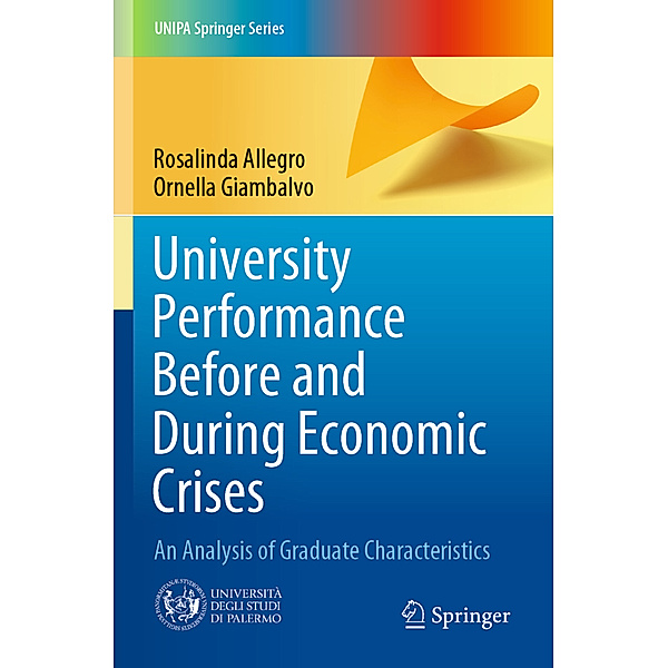 University Performance Before and During Economic Crises, Rosalinda Allegro, Ornella Giambalvo
