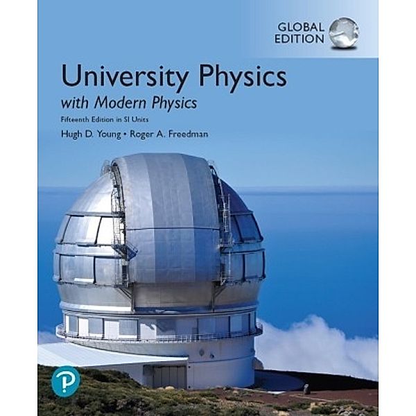University Physics with Modern Physics plus Pearson Mastering Anatomy & Physiology with Pearson eText, Global Edition, m, Hugh D. Young, Roger A. Freedman