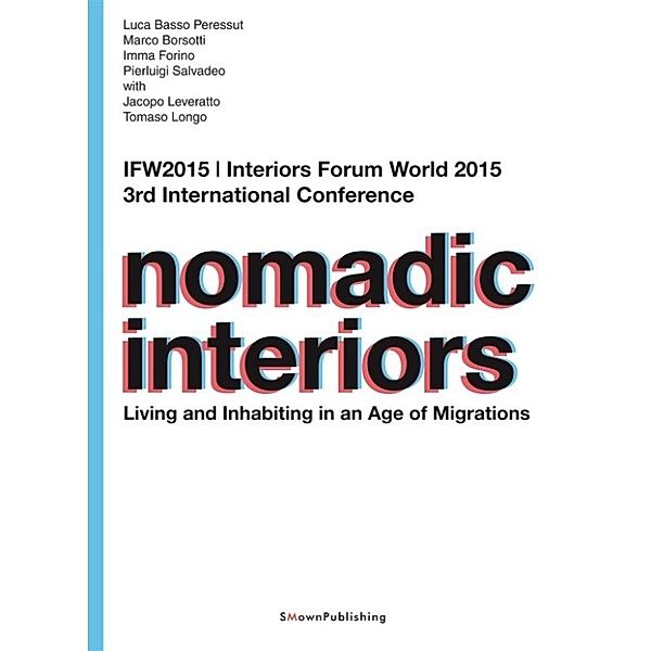UNIVERSITY PRESS: Nomadic Interiors, Pierluigi Salvadeo, Imma Forino, Luca Basso Peressut, Marco Borsotti
