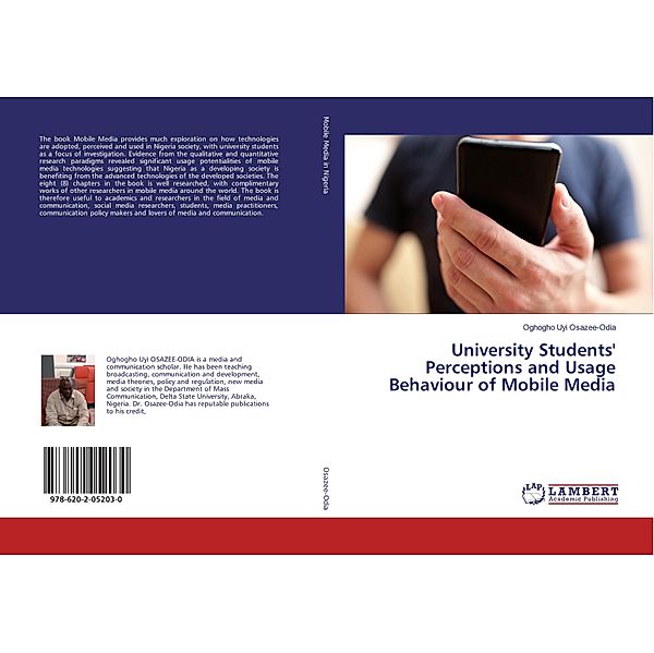 University Students' Perceptions and Usage Behaviour of Mobile Media, Oghogho Uyi Osazee-Odia