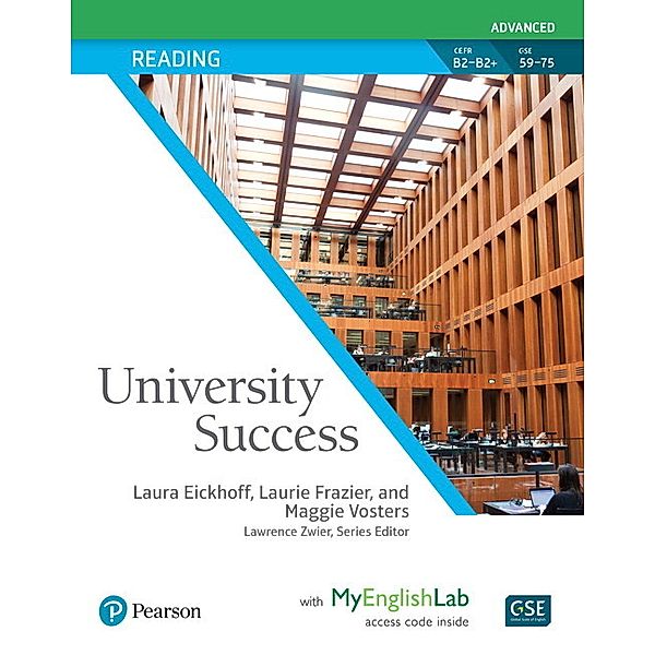 University Success Reading Advanced, Student Book with MyEnglishLab, Laura Eickoff, Laurie Frazier, Maggie Vosters