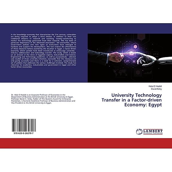 University Technology Transfer in a Factor-driven Economy: Egypt, Hala El Hadidi, David Kirby