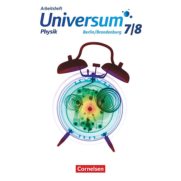 Universum Physik - Gymnasium Berlin/Brandenburg - 7./8. Schuljahr, Dietmar Karau, Thorid Rabe