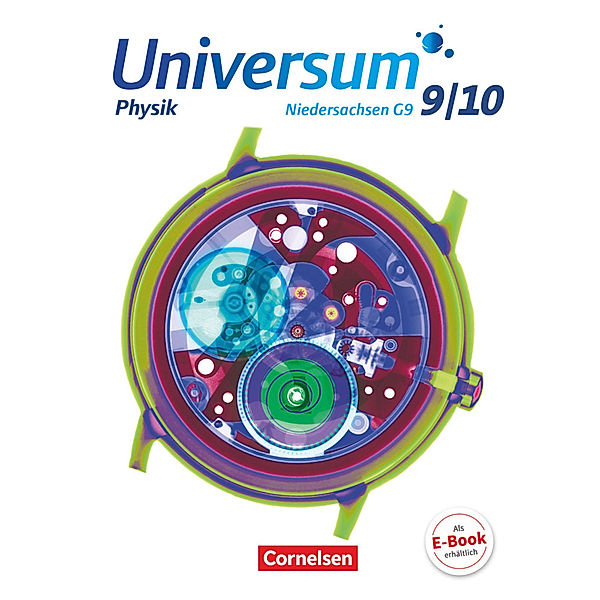 Universum Physik - Sekundarstufe I - Niedersachsen G9 - 9./10. Schuljahr, Hans-Otto Carmesin, Ulf Konrad, Jens Kahle, Torsten Trumme, Inka Katharina Pröhl