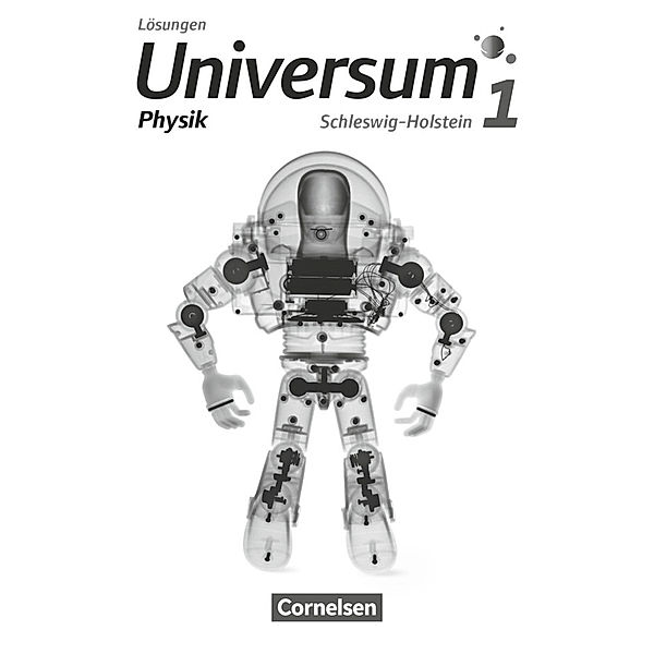 Universum Physik / Universum Physik - Gymnasium Schleswig Holstein - Band 1 Lösungen zum Schülerbuch.Bd.1