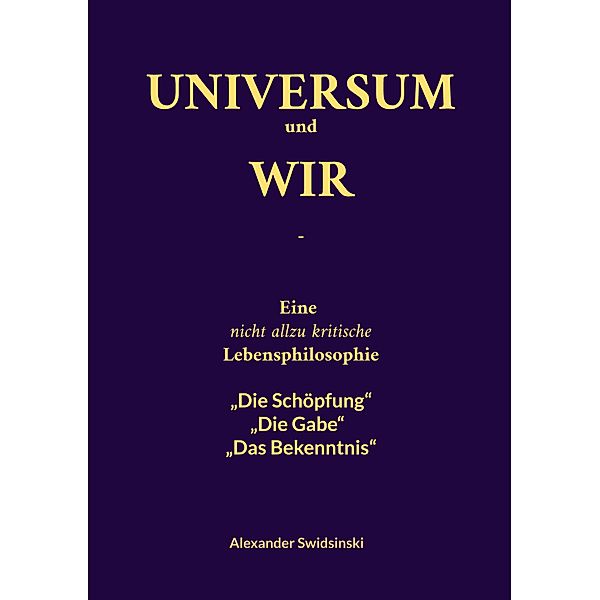 Universum und wir, Alexander Swidsinski